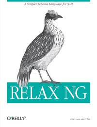 Omslagafbeelding: RELAX NG 1st edition 9780596004217