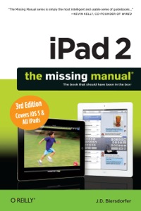 Cover image: iPad 2: The Missing Manual 3rd edition 9781449316167