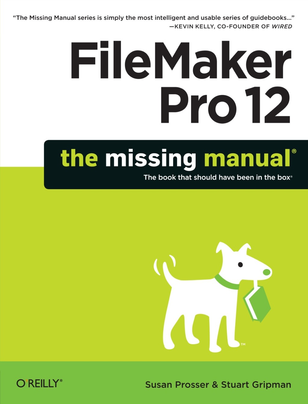 FileMaker Pro 12: The Missing Manual 1st Edition