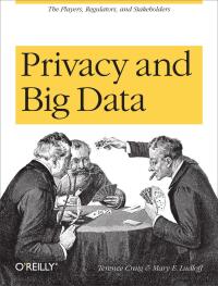 Omslagafbeelding: Privacy and Big Data 1st edition 9781449305000