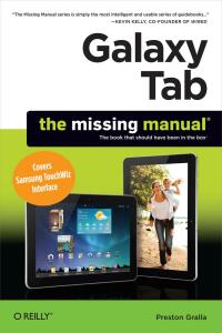 Omslagafbeelding: Galaxy Tab: The Missing Manual 1st edition 9781449396855