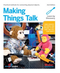 Cover image: Making Things Talk 2nd edition 9781449392437