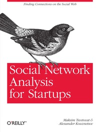 Cover image: Social Network Analysis for Startups 1st edition 9781449306465