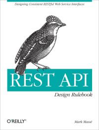 Imagen de portada: REST API Design Rulebook 1st edition 9781449310509