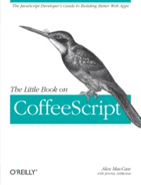 Cover image: The Little Book on CoffeeScript 1st edition 9781449321055
