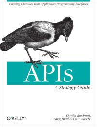 Omslagafbeelding: APIs: A Strategy Guide 1st edition 9781449308926