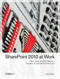Cover image: SharePoint 2010 at Work 1st edition 9781449321000