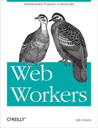 Imagen de portada: Web Workers 1st edition 9781449322137