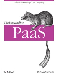 Cover image: Understanding PaaS 1st edition 9781449323424