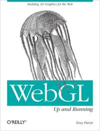 表紙画像: WebGL: Up and Running 1st edition 9781449323578