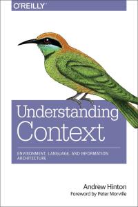 表紙画像: Understanding Context 1st edition 9781449323172