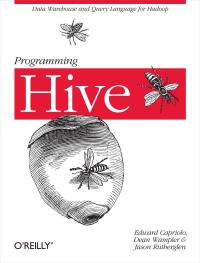 Cover image: Programming Hive 1st edition 9781449319335