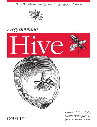 表紙画像: Programming Hive 1st edition 9781449319335