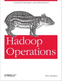 Cover image: Hadoop Operations 1st edition 9781449327057