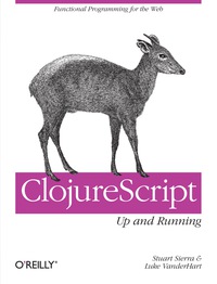 Immagine di copertina: ClojureScript: Up and Running 1st edition 9781449327439