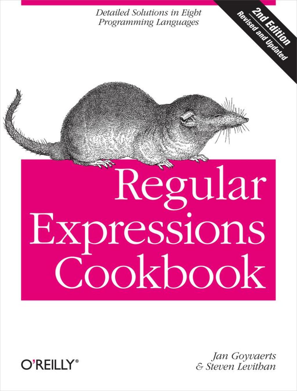 Regular Expressions Cookbook Detailed Solutions in Eight Programming Languages 2nd Edition