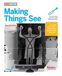 表紙画像: Making Things See 1st edition 9781449307073