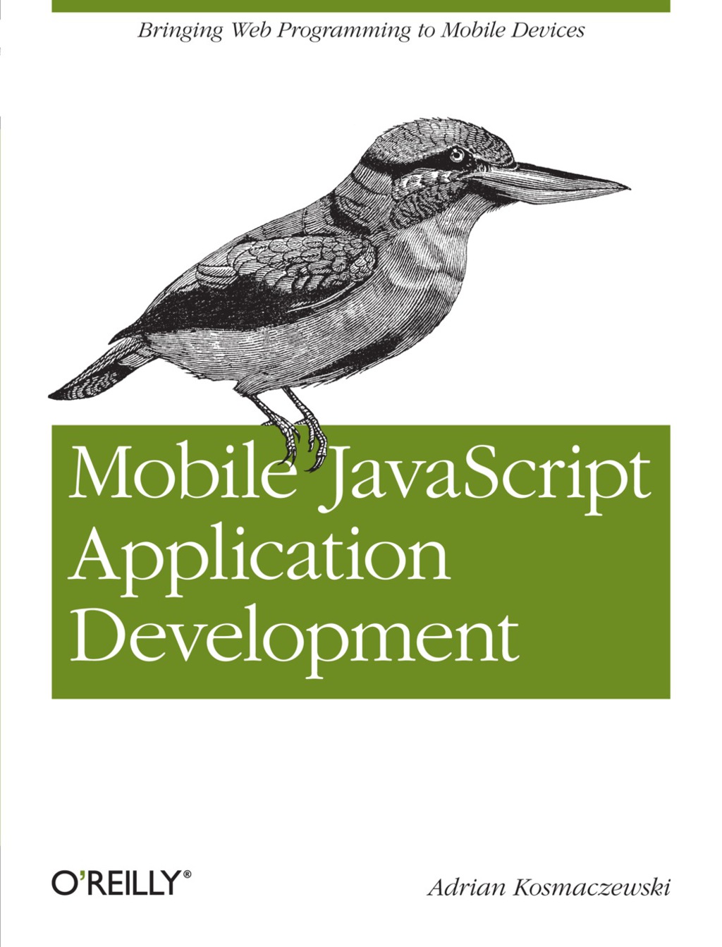 Mobile JavaScript Application Development - 1st Edition (eBook)