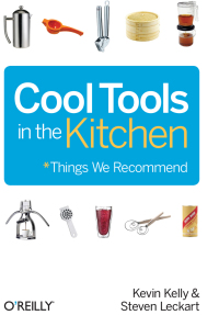 表紙画像: Cool Tools in the Kitchen 1st edition 9781449309046