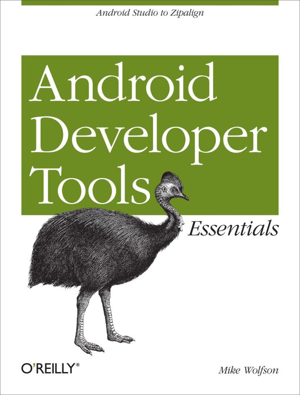 Android Developer Tools Essentials - 1st Edition (eBook)