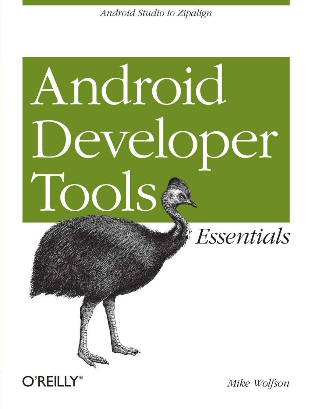 Android Developer Tools Essentials - 1st Edition (eBook)