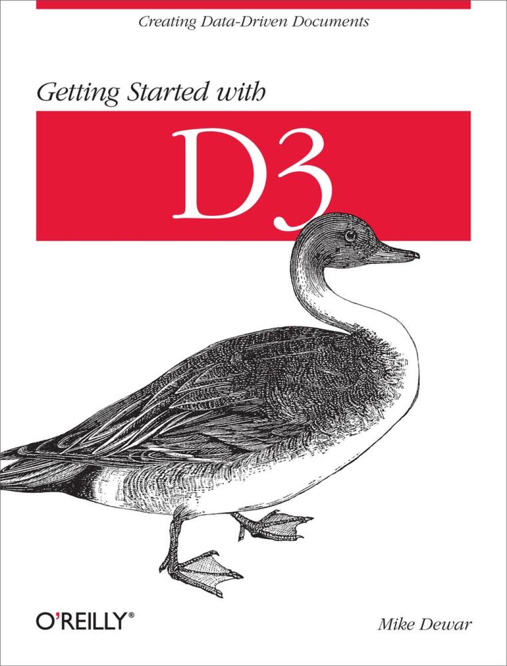 Getting Started with D3 Creating Data-Driven Documents 1st Edition