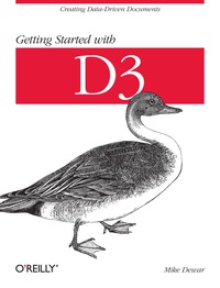 Imagen de portada: Getting Started with D3 1st edition 9781449328795