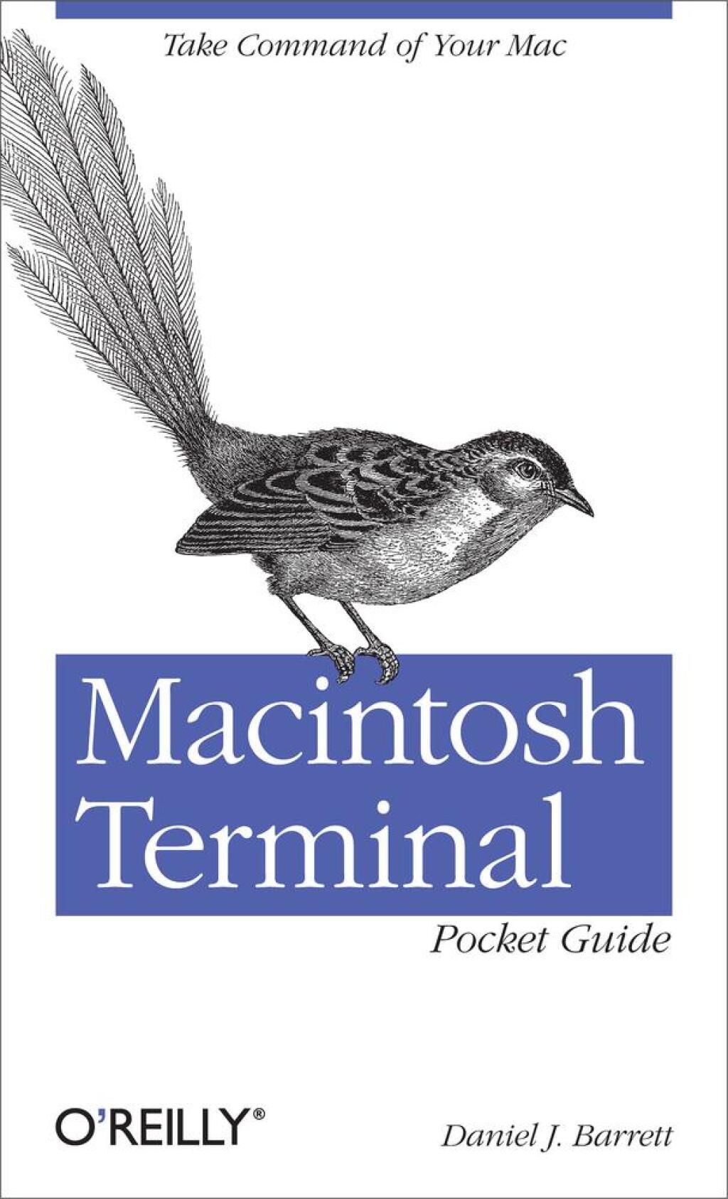 Macintosh Terminal Pocket Guide Take Command of Your Mac 1st Edition