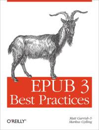 表紙画像: EPUB 3 Best Practices 1st edition 9781449329143