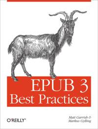 Imagen de portada: EPUB 3 Best Practices 1st edition 9781449329143