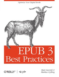 Imagen de portada: EPUB 3 Best Practices 1st edition 9781449329143