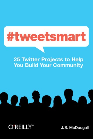 Cover image: #tweetsmart 1st edition 9781449309114