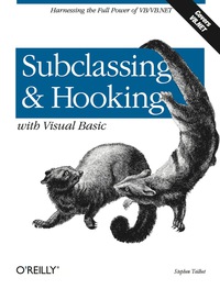 Imagen de portada: Subclassing and Hooking with Visual Basic 1st edition 9780596001186