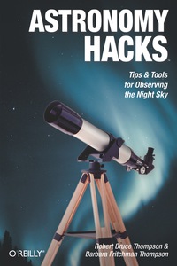 Titelbild: Astronomy Hacks 1st edition 9780596100605