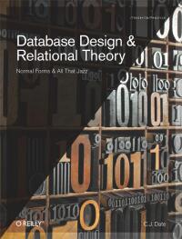 Cover image: Database Design and Relational Theory 1st edition 9781449328016