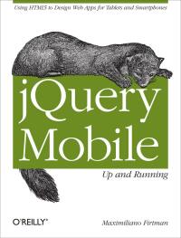 Imagen de portada: jQuery Mobile: Up and Running 1st edition 9781449397654