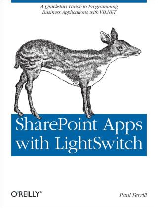 Cover image: SharePoint Apps with LightSwitch 1st edition 9781449321161