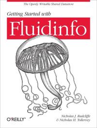Cover image: Getting Started with Fluidinfo 1st edition 9781449307097