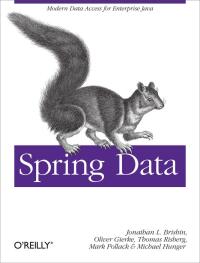 Cover image: Spring Data 1st edition 9781449323950