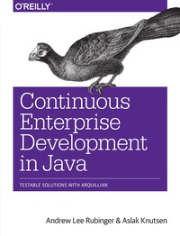 Imagen de portada: Continuous Enterprise Development in Java 1st edition 9781449328290