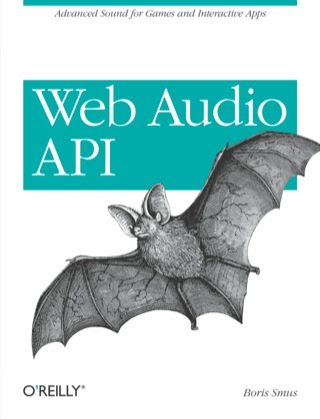 Cover image: Web Audio API 1st edition 9781449332686