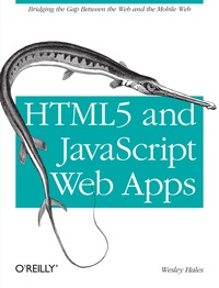 Cover image: HTML5 and JavaScript Web Apps 1st edition 9781449320515