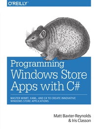 表紙画像: Programming Windows Store Apps with C# 1st edition 9781449320850