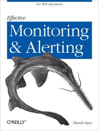 Imagen de portada: Effective Monitoring and Alerting 1st edition 9781449333522