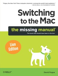Cover image: Switching to the Mac: The Missing Manual, Lion Edition 1st edition 9781449398538