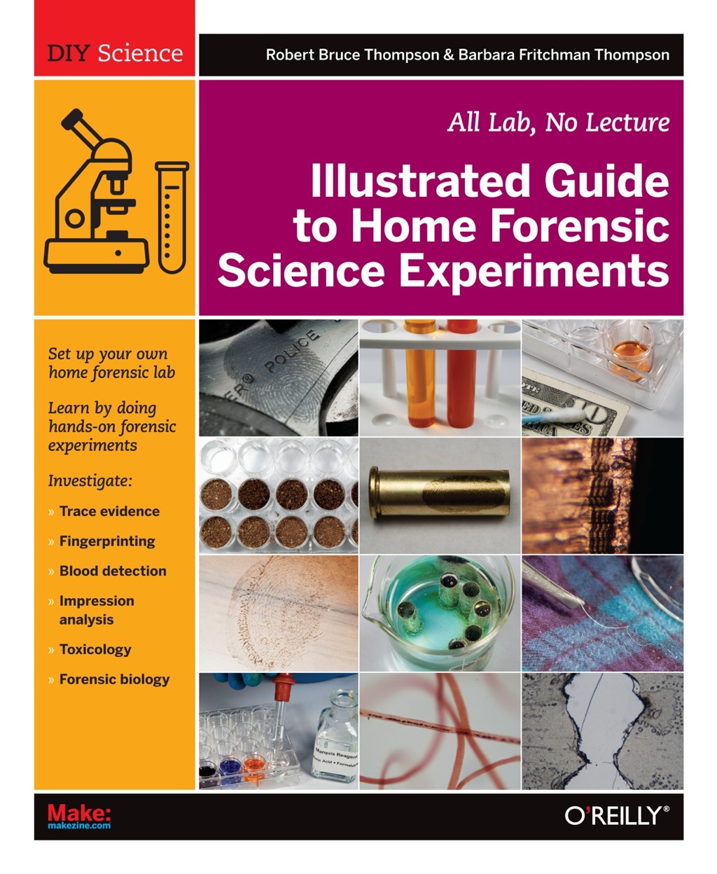 Illustrated Guide to Home Forensic Science Experiments 1st Edition