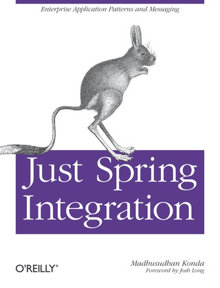 Imagen de portada: Just Spring Integration 1st edition 9781449316082