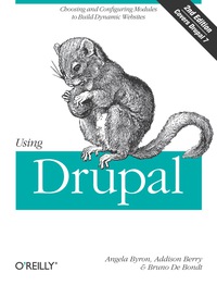 صورة الغلاف: Using Drupal 2nd edition 9781449390525