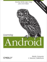 صورة الغلاف: Learning Android 2nd edition 9781449319236