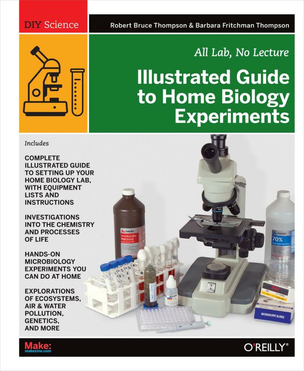 Illustrated Guide to Home Biology Experiments All Lab, No Lecture 1st Edition